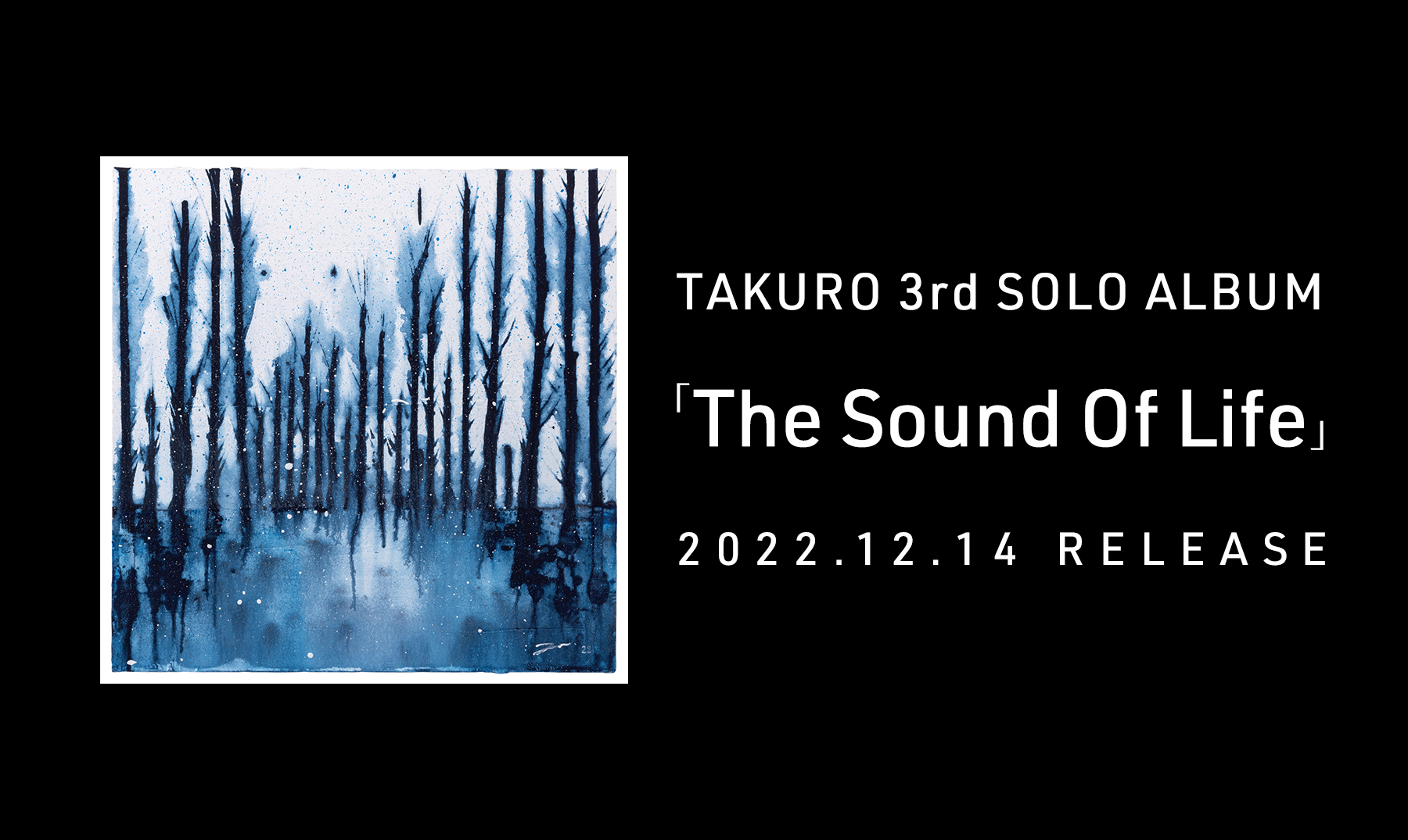 TAKURO 3rdソロアルバム「The Sound Of Life」